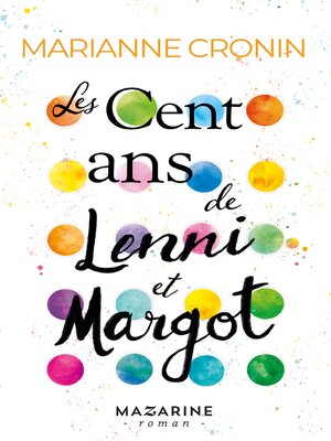 cover image of Les cent ans de Lenni et Margot